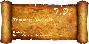 Traurig Dominik névjegykártya